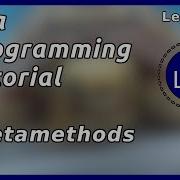 Metamethods Lua Tutorial Part 16