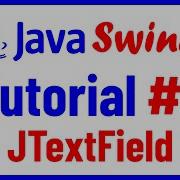 JTextField Java Swing Tutorial For Beginners