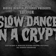 LUCIFER Slow Dance In A Crypt OFFICIAL MUSIC VIDEO