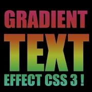 Pure CSS Gradient Text Effects CSS Text Effects HTML5 CSS3 Tips And Tricks