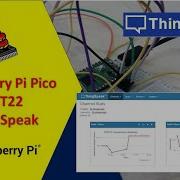 Demo Raspberry Pi Pico Send DHT22 DHT11 Sensor Readings To ThingSpeak