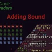 Space Invaders Lesson 21 Adding Sound
