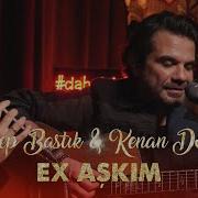 Ex Aşkım Akustik Zeynep Bastık Kenandogulu