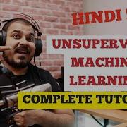 Complete Unsupervised Machine Learning Tutorials In Hindi K Means DBSCAN Hierarchical Clustering