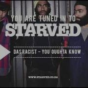 DAS RACIST YOU OUGHTA KNOW