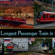 TOP 10 LONGEST PASSENGER TRAINS IN THE WORLD 2025 World S Longest Train