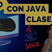 Qué Son Las CLASES Cómo Crear Una CLASE POO Con Java Explicación FÁCIL 2