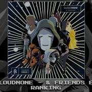 Ranking CloudNone S Friends EP