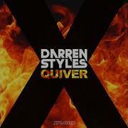 Darren Styles Quiver Darren Styles VIP Edit MuZzy Extended Edit