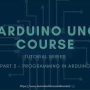 Arduino Programming Arduino Basics Course Part 3