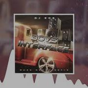 DJ Rob Boys Interface Dark Headz Refix