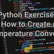 Python Exercises How To Create Temperature Converter C To F Vice Versa