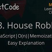 198 House Robber JavaScript LeetCode Daily Challenge O N TC Detailed Explanation Simple