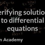 Verifying Solutions To Differential Equations AP Calculus AB Khan Academy