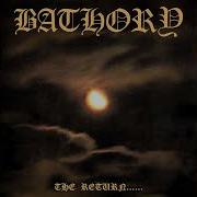 Bathory The Return Full Album