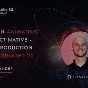 React Native EU 2021 Grant Sander Modern Animating In RN An Introduction To Reanimated V2