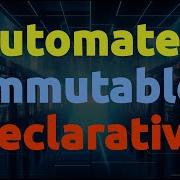 Automation Vs Declarative Vs Immutable Infrastructure