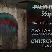 Palm Reader Both Ends Of The Rope OFFICIAL STREAM