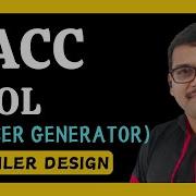 YACC Tool In Compiler Design Parser Generator Using YACC Tool Compiler Design