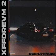 Xff Drevm 2 Slowed