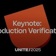 Проверка производства Основной доклад Unite 2025