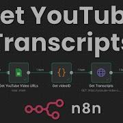 How To Get YouTube Transcripts Using RpaidAPI In N8n