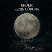 Senin Uğruna