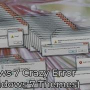 Windows 7 Crazy Error Multi Themes Ver