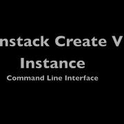 Openstack Launch Vm Instance Using Nova Command Line