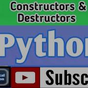 Constructors And Destructors In Python Object Oriented Programming Concepts
