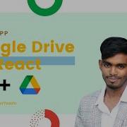 Google Drive On React React Js To Upload Download Files To Drive In Browser Using Javascript