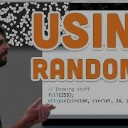4 3 Using Random Processing Tutorial