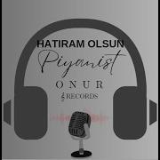 HATIRAM OLSUN KARAOKE Mi Karar