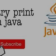 06 Binary Format Print In Java Java Tutorials