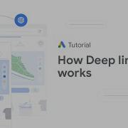 Deep Linking For Your Business Google Ads Tutorials