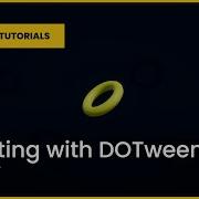 Rotating With DOTween In Unity Bite Sized Tutorials