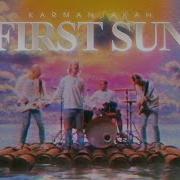 Karmanjakah First Sun