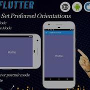 Flutter Set Preferred Orientation Portrait Or Landscape Mode