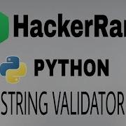 19 String Validators Hackerrank Python Solution English Explanation