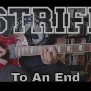 Strife To An End Guitar Cover