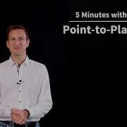 Point To Plane And Generalized ICP 5 Minutes With Cyrill