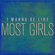 Most Girls Radio Edit