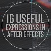 16 Useful Expressions In After Effects Part 1 Of 2