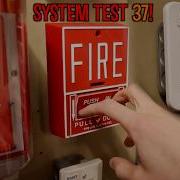 ADT Unimode 10UD System Test 37 Requested Fire Alarms