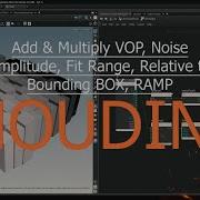 Part 14 Add Multiply VOP Noise Amplitude Fit Range Relative To Bounding Box Ramp