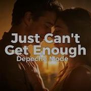Depeche Mode Just Can T Get Enough Lyrics