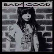 Bad 4 Good Nineteen