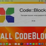 How To Install CodeBlocks IDE On Mac Install CodeBlocks IDE On MacOS