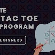 Create A TIC TAC TOE Game Using C Programming For Beginners Build Game Using C