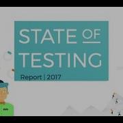 The Latest Trends In Software Testing State Of Testing Report 2017 Webinar Discussion